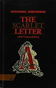 緋文字The Scarlet Letter Nathaniel Hawthorn The Scarlet Letter: Nathaniel Hawthorne, Alfred Kazin